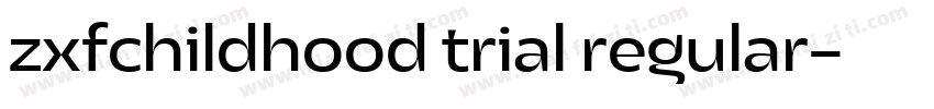 zxfchildhood trial regular字体转换